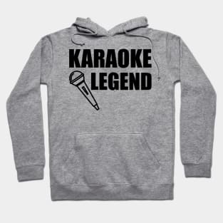 Karaoke Legend Hoodie